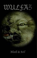 Wulfaz : Blood & Soil